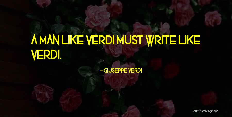 Verdi Quotes By Giuseppe Verdi