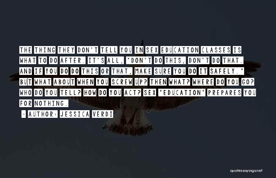 Verdi Quotes By Jessica Verdi Verdi Quotes By Jessica Verdi