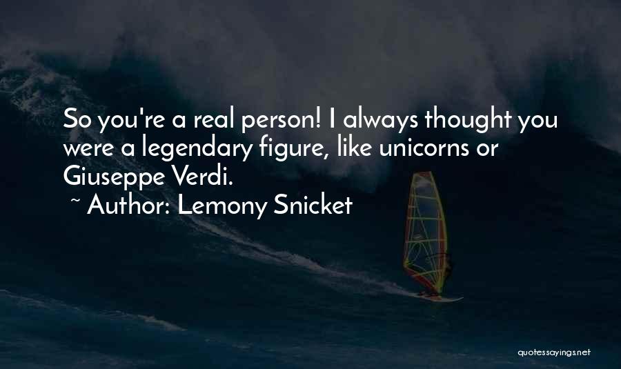 Verdi Quotes By Lemony Snicket