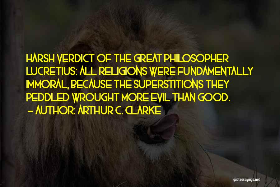 Verdict Quotes By Arthur C. Clarke