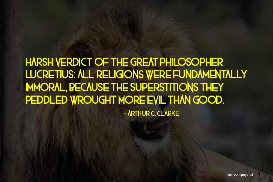 Verdict Quotes By Arthur C. Clarke