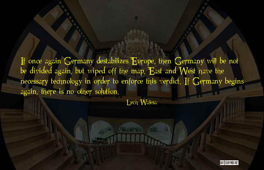 Verdict Quotes By Lech Walesa