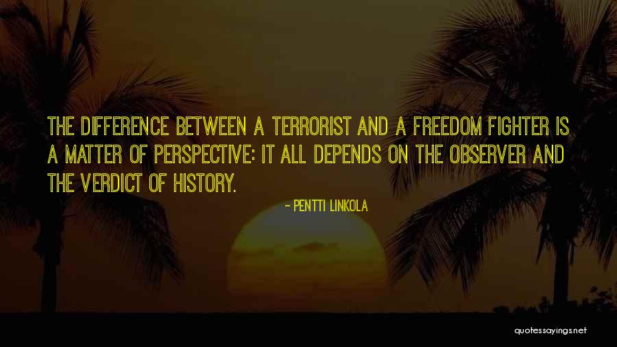 Verdict Quotes By Pentti Linkola