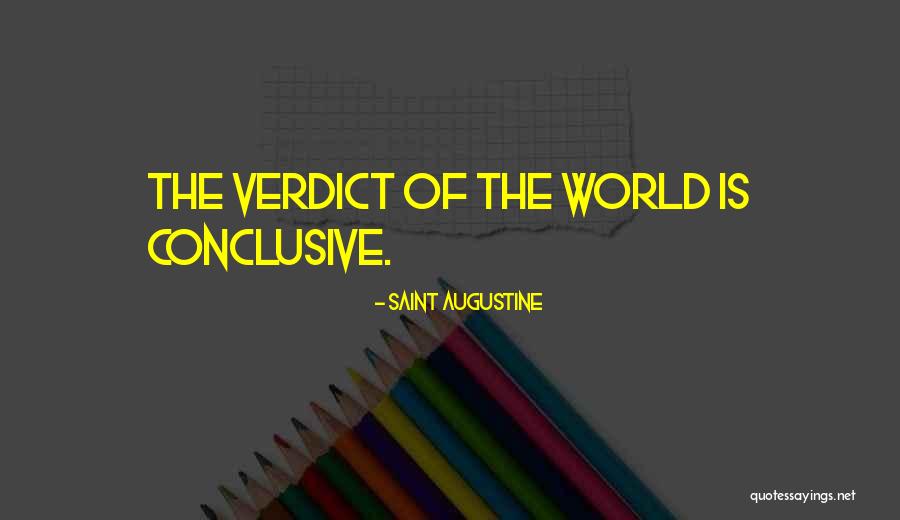 Verdict Quotes By Saint Augustine