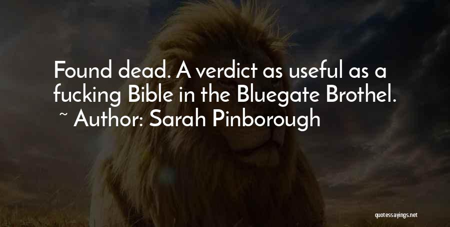 Verdict Quotes By Sarah Pinborough