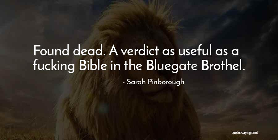 Verdict Quotes By Sarah Pinborough