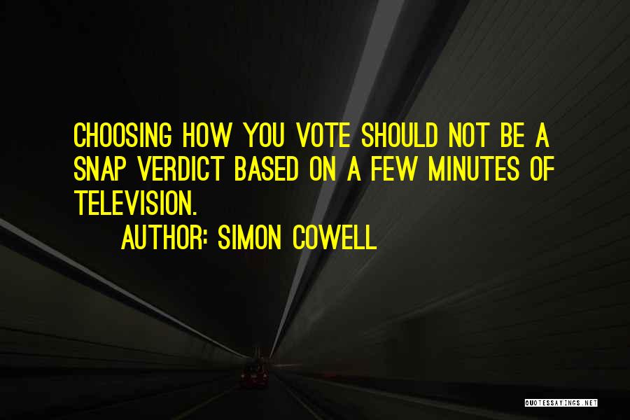 Verdict Quotes By Simon Cowell