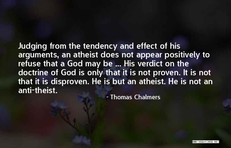 Verdict Quotes By Thomas Chalmers