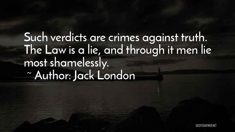 Verdicts Quotes By Jack London