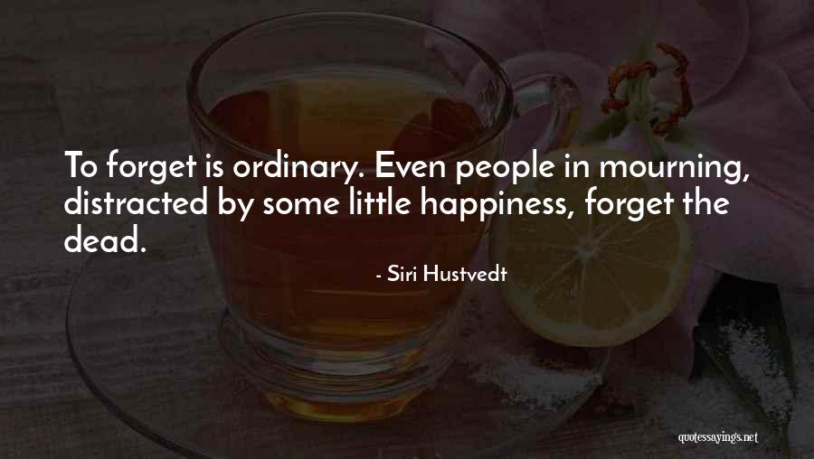 Verdienend Quotes By Siri Hustvedt Verdienend Quotes By Siri Hustvedt
