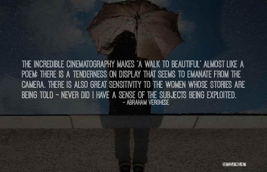 Verdienst Erzieherin Quotes By Abraham Verghese Verdienst Erzieherin Quotes By Abraham Verghese