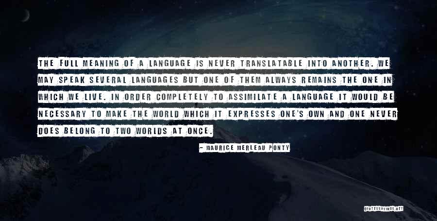 Verdugo Woodlands Quotes By Maurice Merleau Ponty Verdugo Woodlands Quotes By Maurice Merleau Ponty