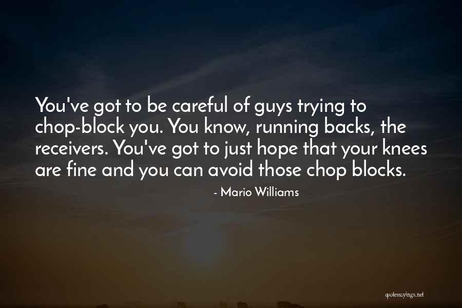 Verdwaald Quotes By Mario Williams Verdwaald Quotes By Mario Williams