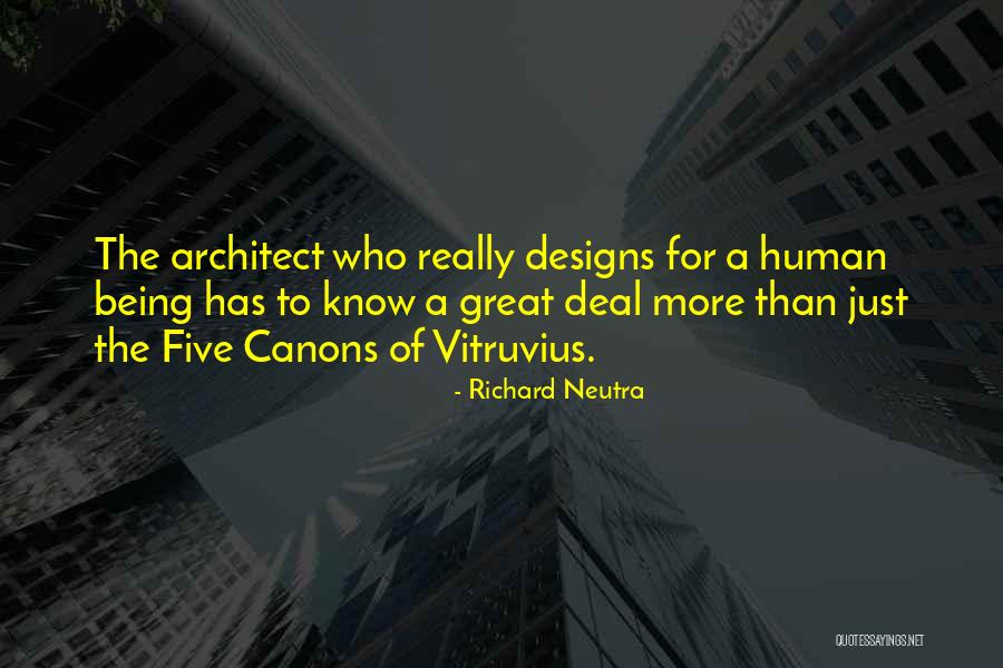 Verdwaald Quotes By Richard Neutra Verdwaald Quotes By Richard Neutra