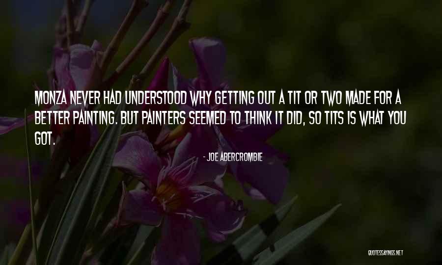 Verdy Zambrano Quotes By Joe Abercrombie Verdy Zambrano Quotes By Joe Abercrombie