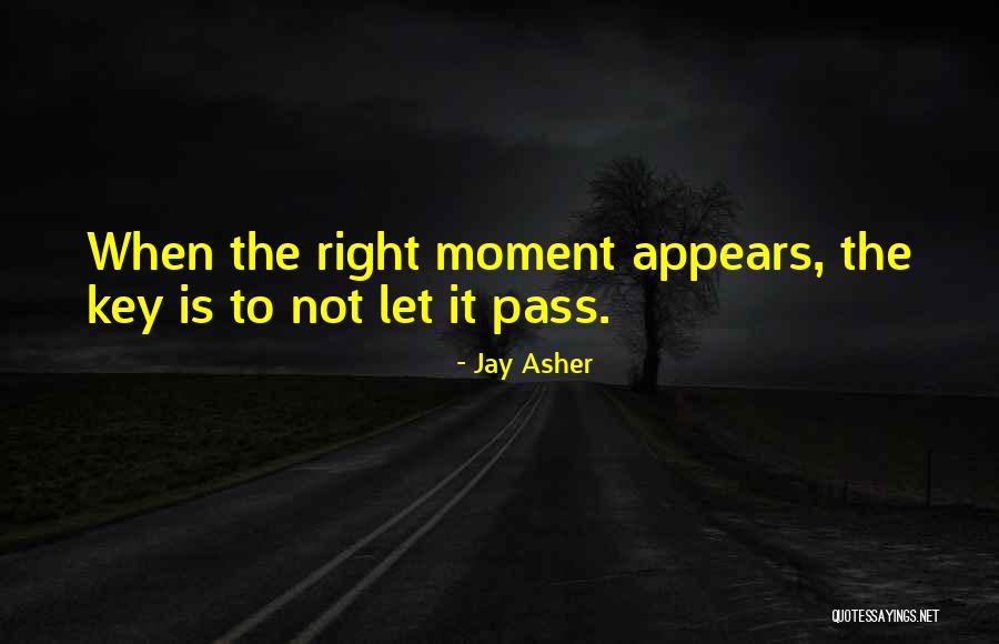 Veredas De Yauco Quotes By Jay Asher Veredas De Yauco Quotes By Jay Asher