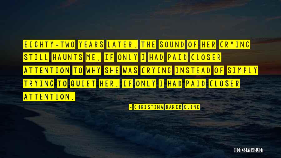 Vereit Quotes By Christina Baker Kline Vereit Quotes By Christina Baker Kline