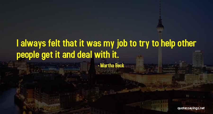Verejn Quotes By Martha Beck Verejn Quotes By Martha Beck