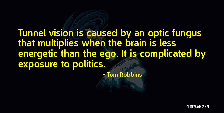 Verellen Geel Quotes By Tom Robbins Verellen Geel Quotes By Tom Robbins