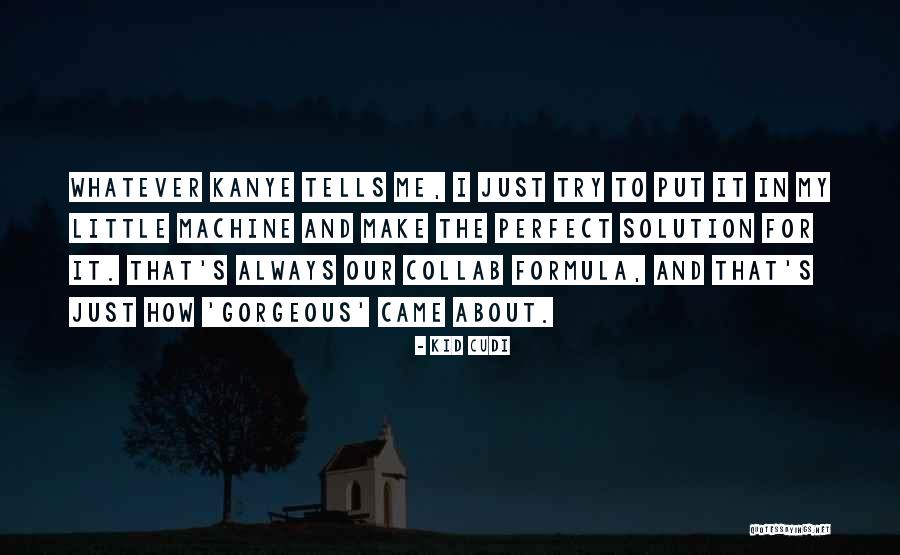 Verellen Sofa Quotes By Kid Cudi Verellen Sofa Quotes By Kid Cudi