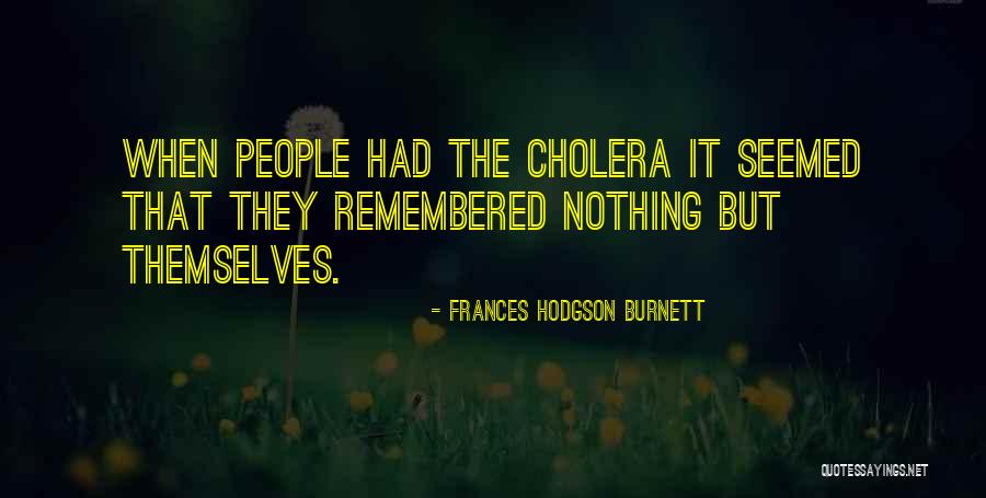 Verelst Quotes By Frances Hodgson Burnett Verelst Quotes By Frances Hodgson Burnett