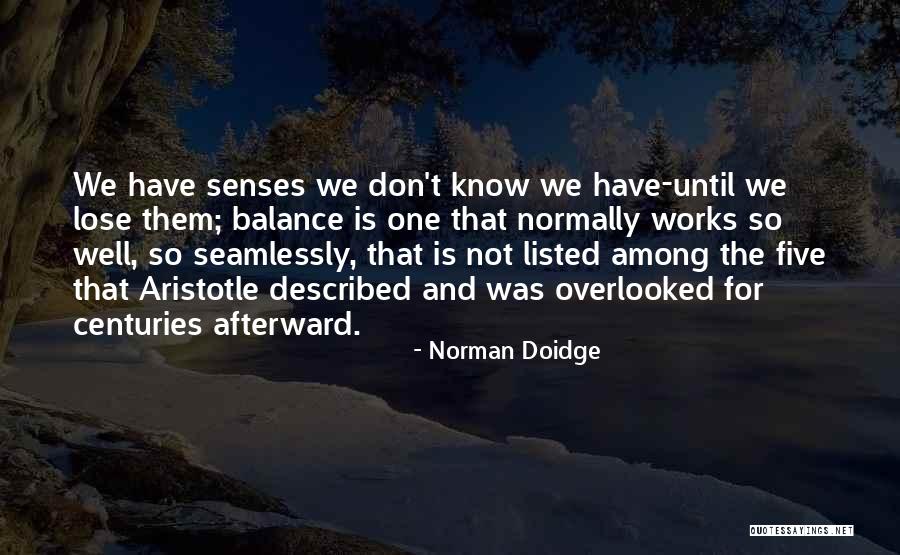 Veremos A Nuestros Quotes By Norman Doidge Veremos A Nuestros Quotes By Norman Doidge