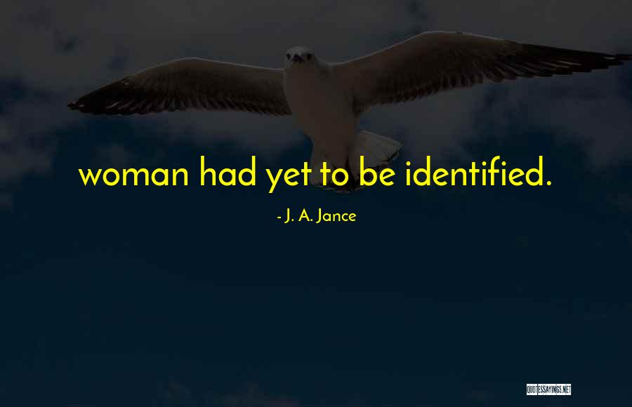 Veremos O Quotes By J. A. Jance Veremos O Quotes By J. A. Jance