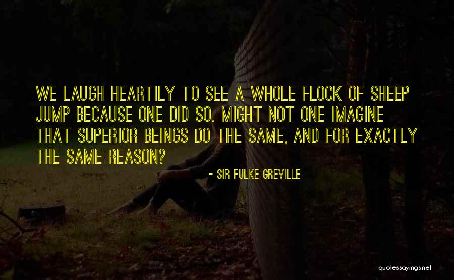 Verenigde Oostindische Quotes By Sir Fulke Greville Verenigde Oostindische Quotes By Sir Fulke Greville