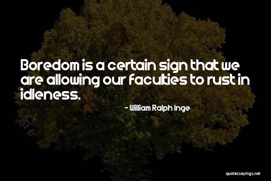 Vereshchagina 6 Quotes By William Ralph Inge Vereshchagina 6 Quotes By William Ralph Inge