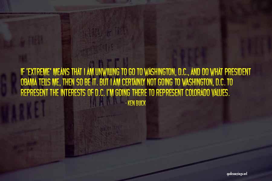 Veress M Nika Quotes By Ken Buck Veress M Nika Quotes By Ken Buck
