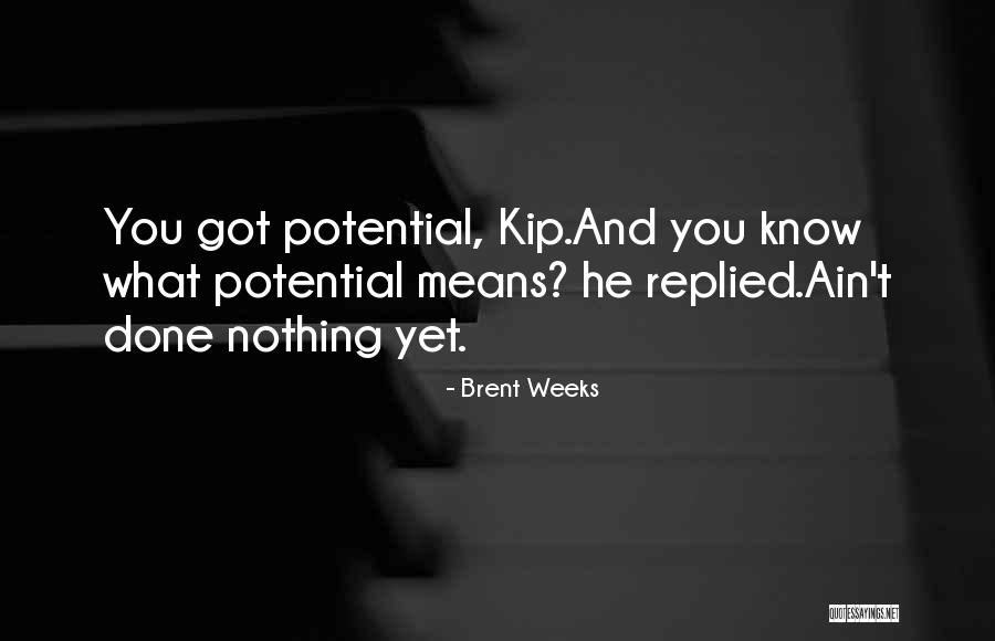 Verfahrensbeistand Quotes By Brent Weeks Verfahrensbeistand Quotes By Brent Weeks