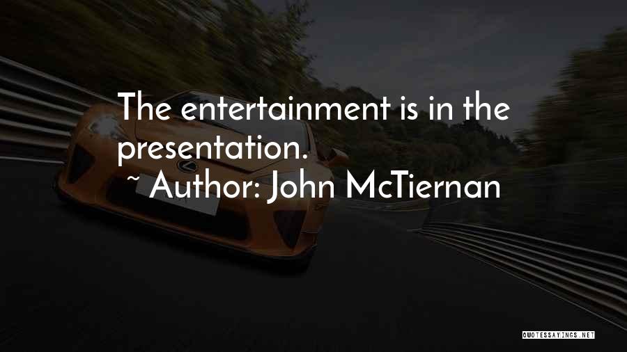 Verfolgt Full Quotes By John McTiernan