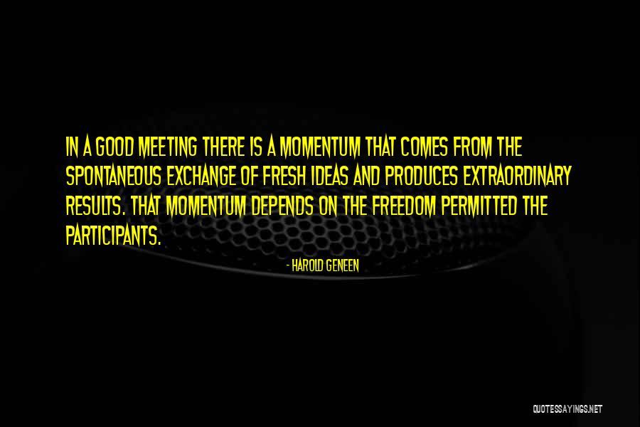Vergangenheit Quotes By Harold Geneen Vergangenheit Quotes By Harold Geneen