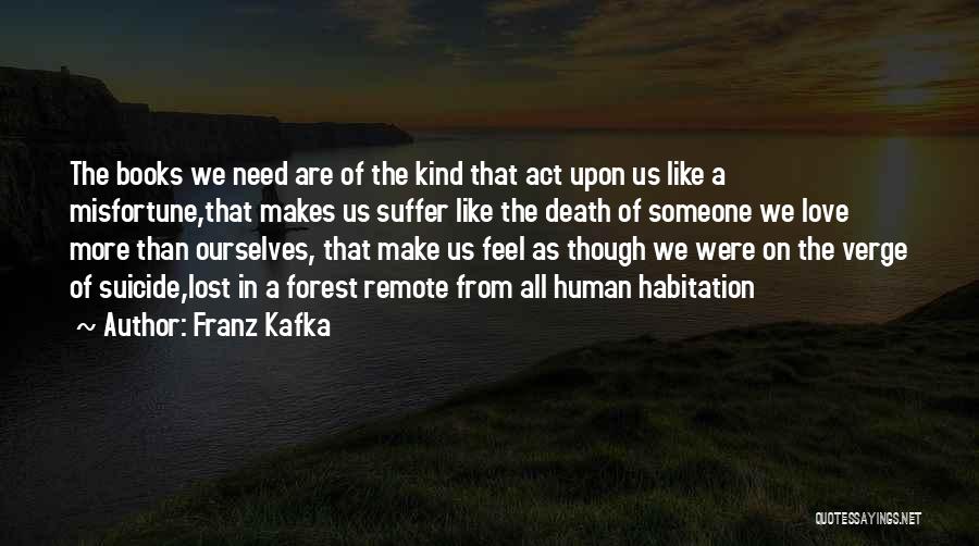 Verge Of Death Quotes By Franz Kafka