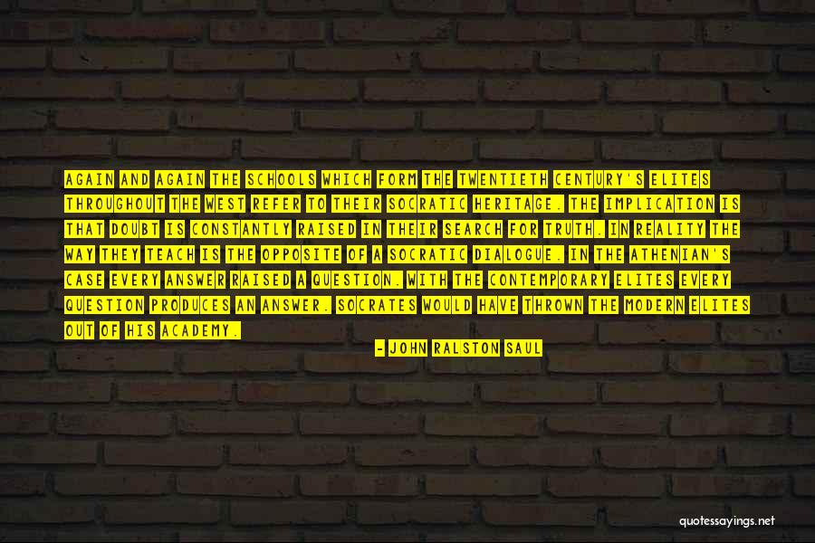 Vergeaua Quotes By John Ralston Saul Vergeaua Quotes By John Ralston Saul