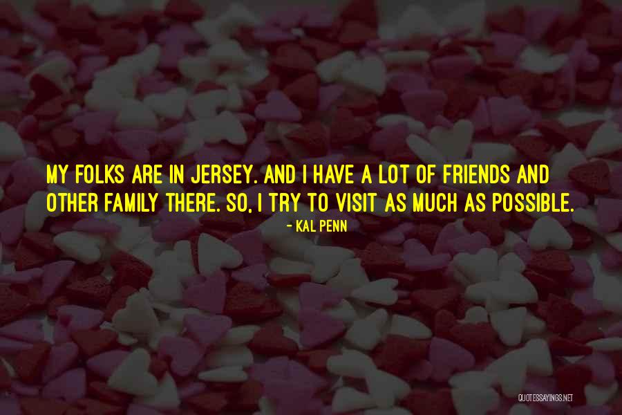 Vergeaua Quotes By Kal Penn Vergeaua Quotes By Kal Penn