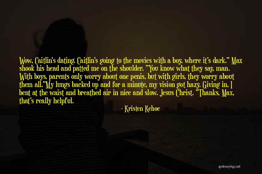 Vergeaua Quotes By Kristen Kehoe Vergeaua Quotes By Kristen Kehoe