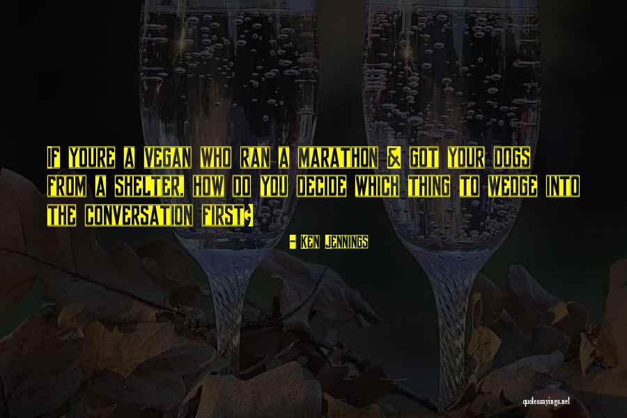 Vergelijking Energieleveranciers Quotes By Ken Jennings Vergelijking Energieleveranciers Quotes By Ken Jennings
