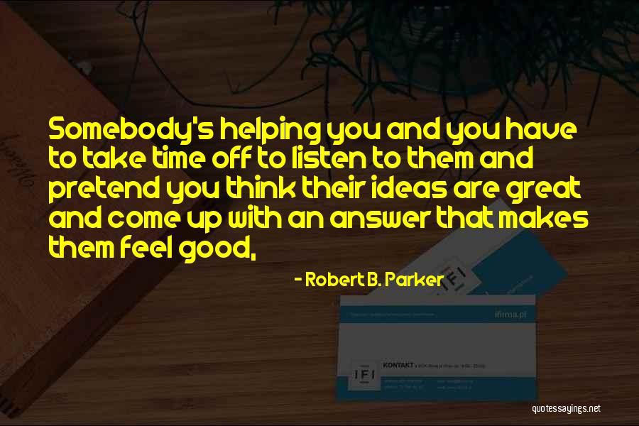 Vergelijking Van Quotes By Robert B. Parker Vergelijking Van Quotes By Robert B. Parker
