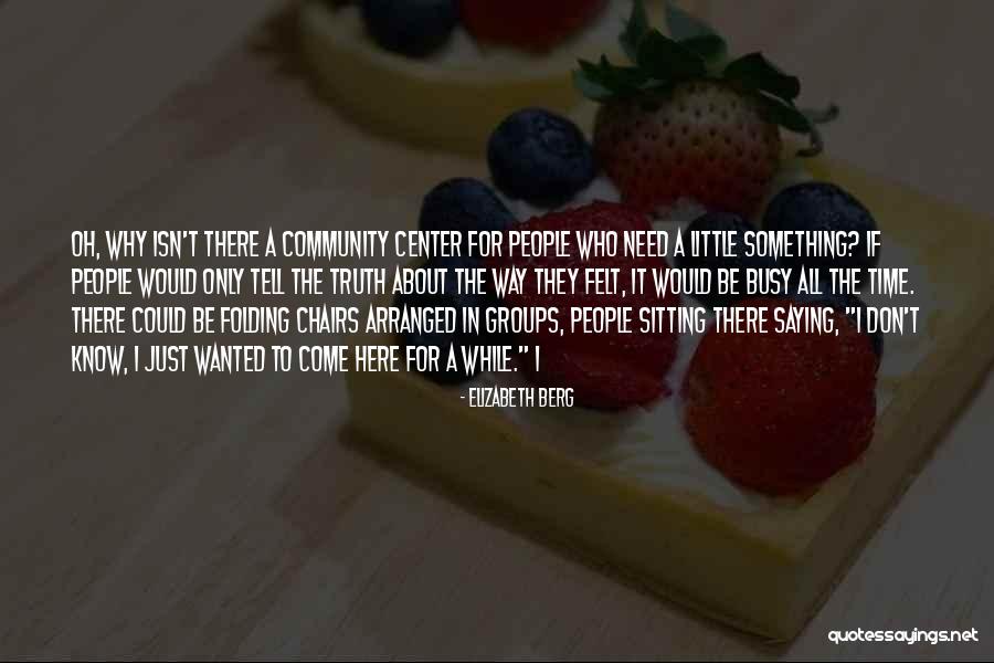 Vergette Sports Quotes By Elizabeth Berg Vergette Sports Quotes By Elizabeth Berg