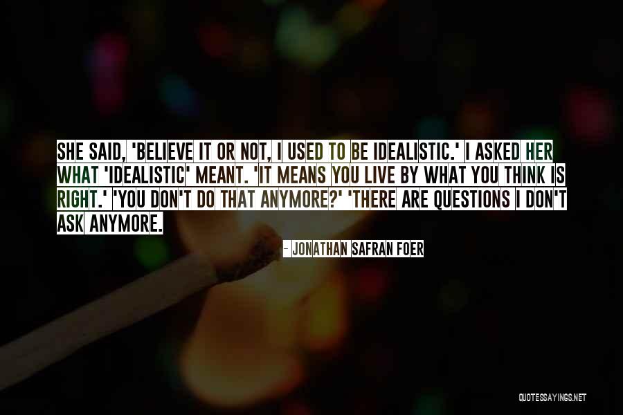 Vergeven En Vergeten Quotes By Jonathan Safran Foer Vergeven En Vergeten Quotes By Jonathan Safran Foer