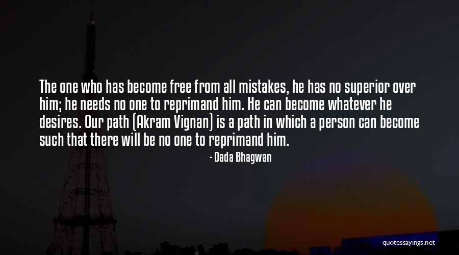 Vergezeld Quotes By Dada Bhagwan Vergezeld Quotes By Dada Bhagwan