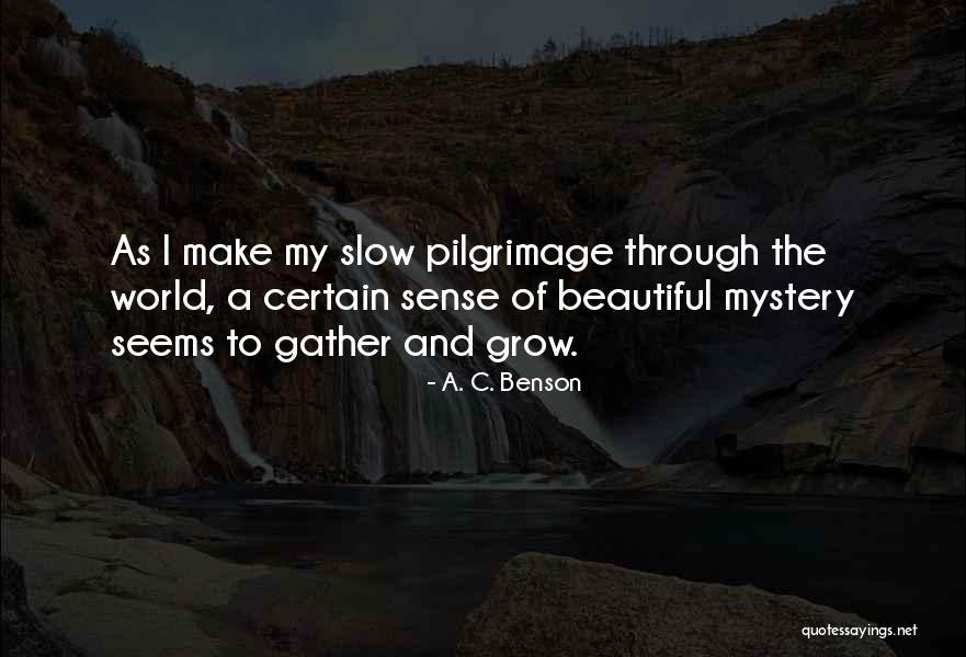Vergleiche Magyarul Quotes By A. C. Benson Vergleiche Magyarul Quotes By A. C. Benson