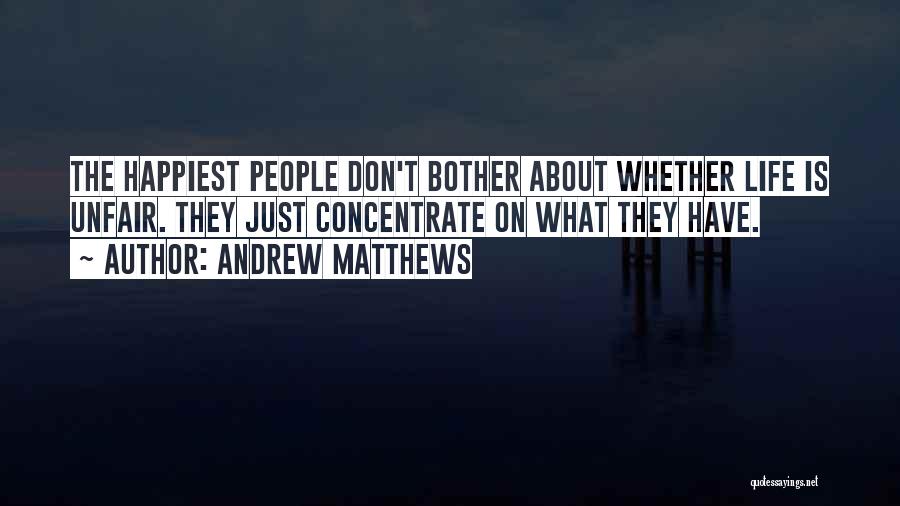 Vergonzosas Quotes By Andrew Matthews