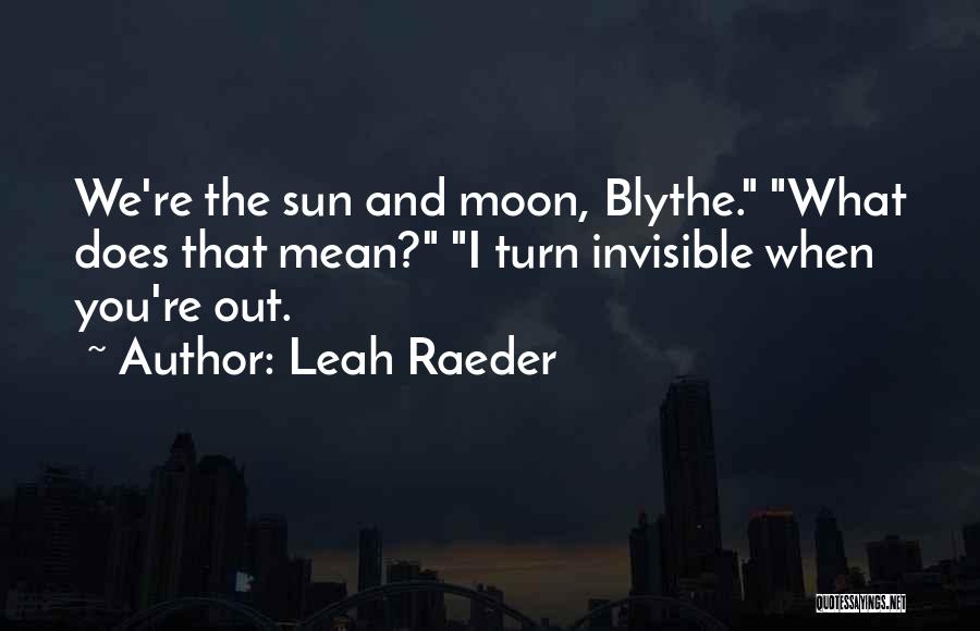 Vergonzosas Quotes By Leah Raeder