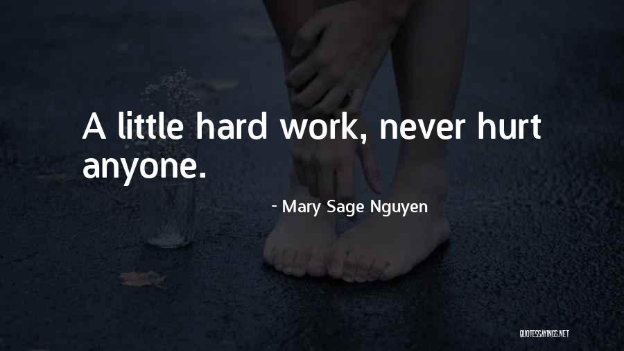 Vergossen Koningsbos Quotes By Mary Sage Nguyen