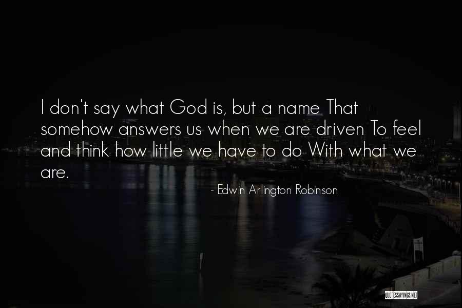 Verhasselt Delicatessen Quotes By Edwin Arlington Robinson Verhasselt Delicatessen Quotes By Edwin Arlington Robinson
