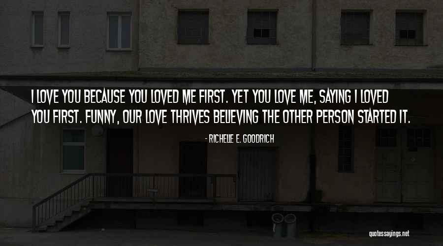 Verheiratet Quotes By Richelle E. Goodrich Verheiratet Quotes By Richelle E. Goodrich