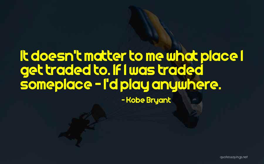 Verheyen Bouwmaterialen Quotes By Kobe Bryant Verheyen Bouwmaterialen Quotes By Kobe Bryant