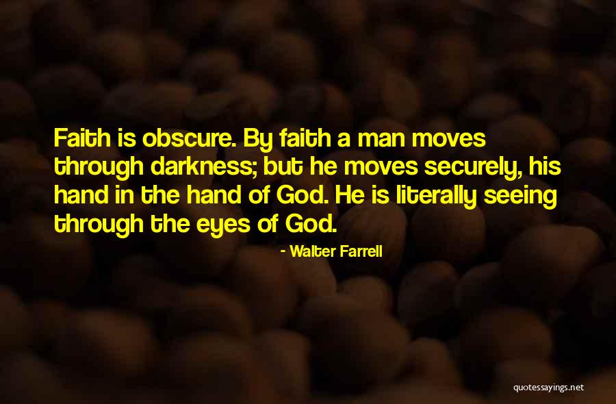 Verheyen Philippe Quotes By Walter Farrell Verheyen Philippe Quotes By Walter Farrell